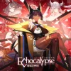 『Echocalyps-緋紅の神約-』　魅力と感想を本気レビュー！